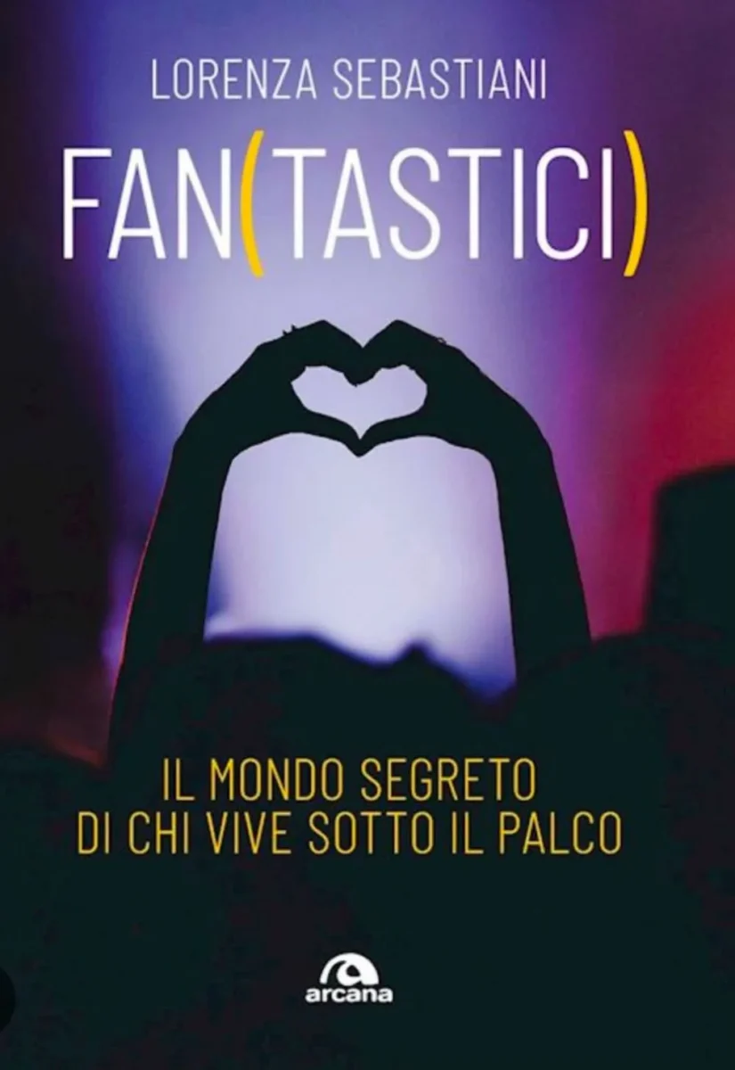 IN LIBRERIA C'E' «FAN(TASTICI», VIAGGIO NELL'ITALIA ENTUSIASTA CHE CREDE NEGLI IDOLI POP